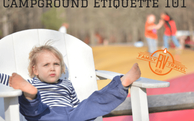 RVFTA #85 Campground Etiquette 101