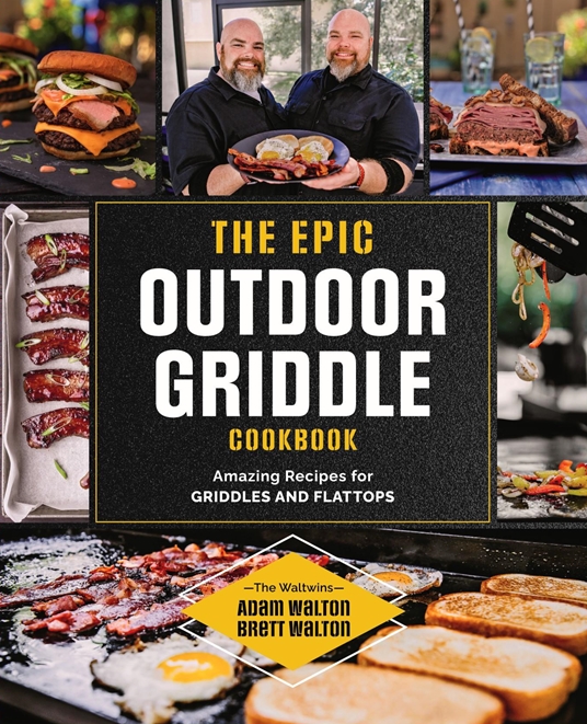 Blackstone Griddling: The Ultimate Guide to Show-Stopping Recipes on Your Outdoor Gas Griddle [Book]