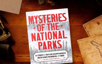 Mysteries of the National Parks with Mike Bezemek